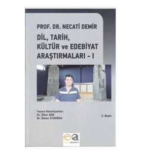 Prof. Dr. Necati Demir Dil Tarih Kültür Ve Edebiyat Araştırmaları 1