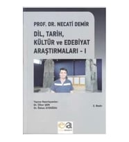 Prof. Dr. Necati Demir Dil Tarih Kültür Ve Edebiyat Araştırmaları 1