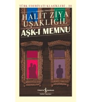 Aşk-ı Memnu - Türk Edebiyatı Klasikleri (Şömizli)