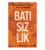 Batısızlık - Değişen Dünya Düzeninde Batı’nın Geleceği