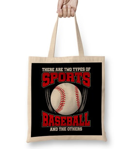 Funny Two Types of Sports Baseball and The Others Bez Çanta Uzun Saplı