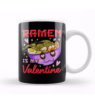 Funny Ramen Is My Valentine Cute Anime Kawaii Kupa Bardak Porselen