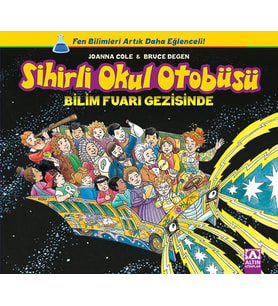 Sihirli Okul Otobüsü - Bilim Fuarı Gezisinde