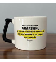 Bu Saatten Sonra Ararsan Baskılı Siyah Kulplu D Kupa
