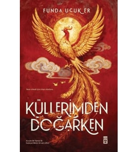 Küllerimden Doğarken