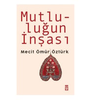 Mutluluğun İnşası