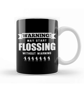 Warning May Start Flossing Without Warning Kupa Bardak Porselen
