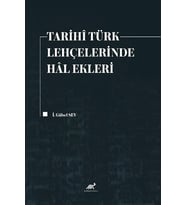 Tarihi Türk Lehçelerinde Hal Ekleri (Krem)