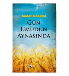Gün Umudun Aynasında