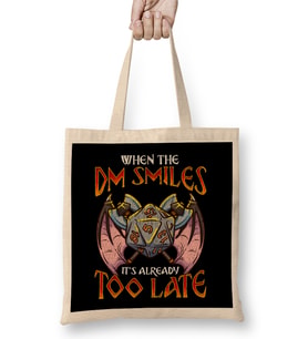Dungeon Master When the DM Smiles It's Too Late Funny Gaming Bez Çanta Uzun Saplı