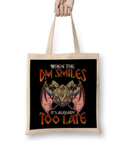 Dungeon Master When the DM Smiles It's Too Late Funny Gaming Bez Çanta Uzun Saplı