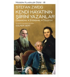 Kendi Hayatının Şiirini Yazanlar - Modern Klasikler Dizisi