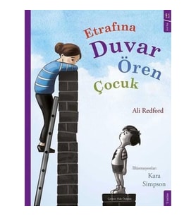 Etrafına Duvar Ören Çocuk