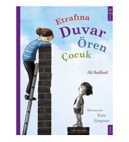 Etrafına Duvar Ören Çocuk