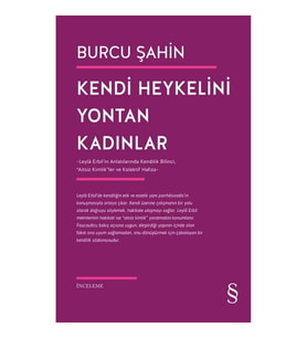 Kendi Heykelini Yontan Kadınlar