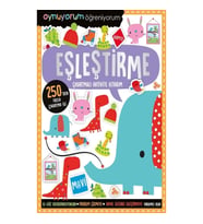 Oynuyorum Öğreniyorum - Eşleştirme Çıkartmalı Aktivite Kitabım