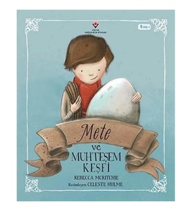 Mete ve Muhteşem Keşfi