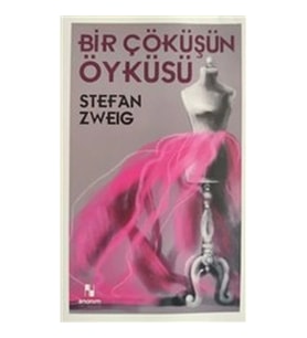 Bir Çöküşün Öyküsü