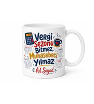 Muhasebeciye Hediye Komik Vergi Sezonu Yazılı Kupa Bardak Özel Tasarım
