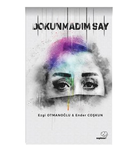Dokunmadım Say