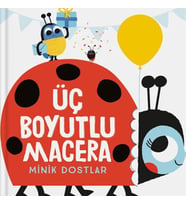 Üç Boyutlu Macera - Minik Dostlar