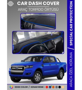 FORD RANGER (2018-2019) Torpido Örtüsü Ön Göğüs Koruma Torpido Koruma Tam Uyum Kaymaz Kolay Montaj