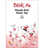 Havada Asılı Kalan Top - Behiç Ak