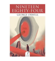 1984 – Nineteen Eighty-Four