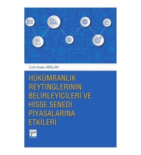 Hükümranlık Reytinglerinin Belirleyicileri ve Hisse Senedi Piyasalarına Etkileri