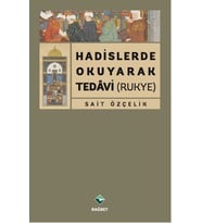 Hadislerde Okuyarak Tedavi (Rukye)