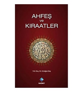 Ahfeş ve Kıraatler