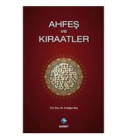 Ahfeş ve Kıraatler