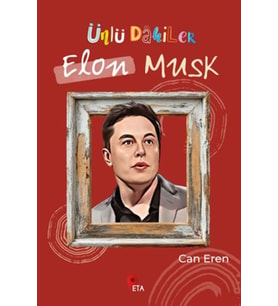 Ünlü Dahiler: Elon Musk
