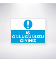 İş Önlüğünüzü Giyiniz 21x28 Arkası Yapışkanlı Levha