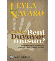 Gerçekten Beni Duyuyor musun?