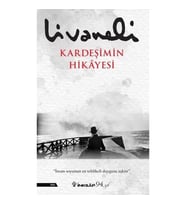 Kardeşimin Hikayesi Z. Livaneli İnkilap