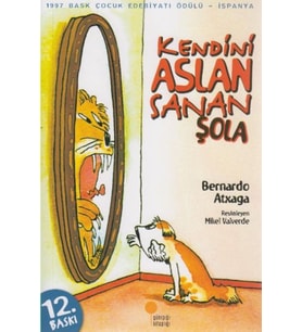 Kendini Aslan Sanan Şola