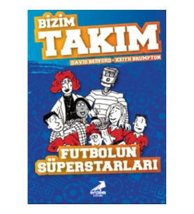 Futbolun Süperstarları - Bizim Takım