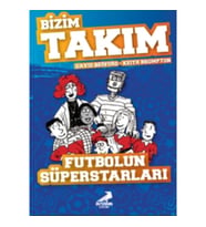 Futbolun Süperstarları - Bizim Takım