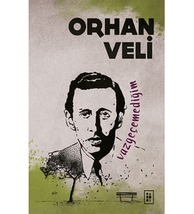 Vazgeçemediğim