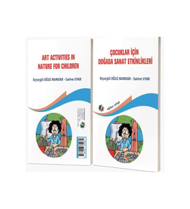 Çocuklar İçin Doğada Sanat Etkinlikleri / Art Activities in Nature For Children / 9786256739932
