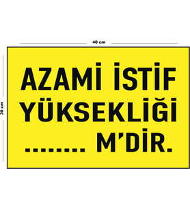 Metal Azami İstif Yüksekliği 30 cm x 40 cm A3 Büyüklüğünde Uyarı Levhası Yönlendirme Tabelası