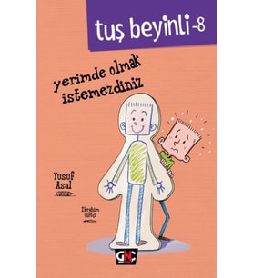 Tuş Beyinli 8 - Yerimde Olmak İstemezdiniz