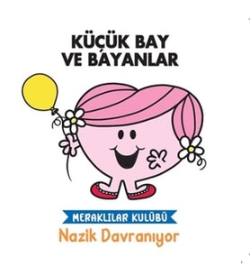 Küçük Bay Ve Bayanlar - Meraklılar Kulübü Nazik Davranıyor