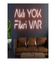 Aklı YOK Fikri VAR Yazılı Neon Tabela