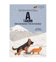 A Takımı Sibiryalı Kurnaz Tilki İle Karabey - İz Sürücü Köpekler 8 Gülten Dayıoğlu Yapı Kredi Yay