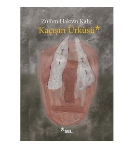 Kaçışın Ürküsü