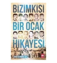 Bizimkisi Bir Ocak Hikayesi