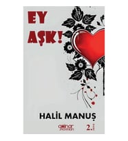 Ey Aşk !