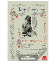Keyif Evi -Edith Wharton (Karışık)